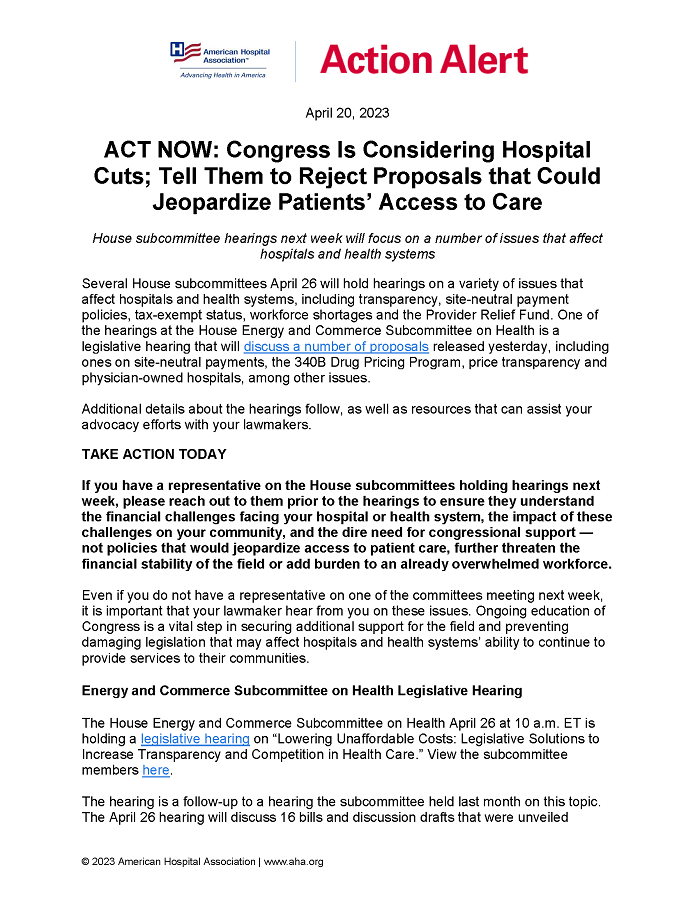 Action Alert: ACT NOW: Congress Is Considering Hospital Cuts; Tell Them to Reject Proposals That Could Jeopardize Patients’ Access to Care page 1.