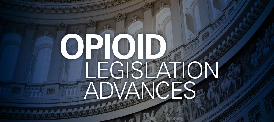 Image of inside of Capitol Building in green with white text that reads "Opioid Legislation Advances"