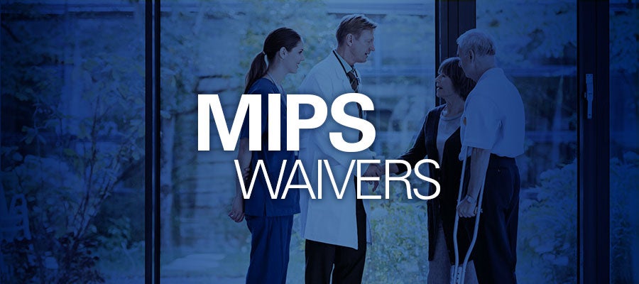 CMS will automatically apply disaster waiver to certain MIPS clinicians