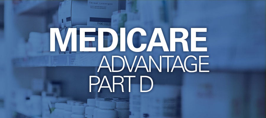 Medicare Advantage Part D