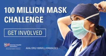 100 Million Mask Challenge Twitter. Get Involved. AHA.org/100millionmasks