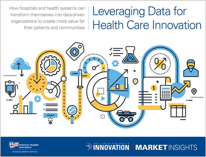 Leveraging Data for Health Care Innovation