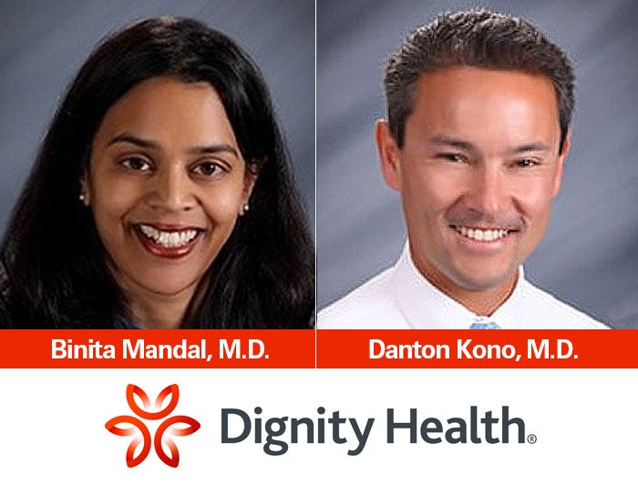 Dignity Health Binita Mandal and Danton Kono