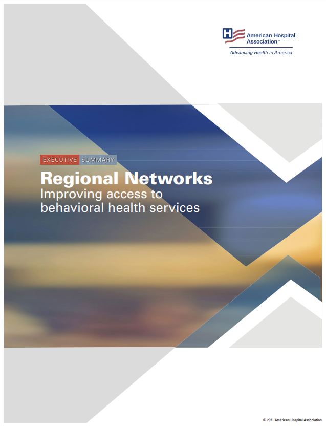 Executive Summary: Regional Networks - Improving access to behavioral health services cover.