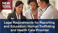 image Human Trafficking and Health Care Providers: Updated Legal Requirements