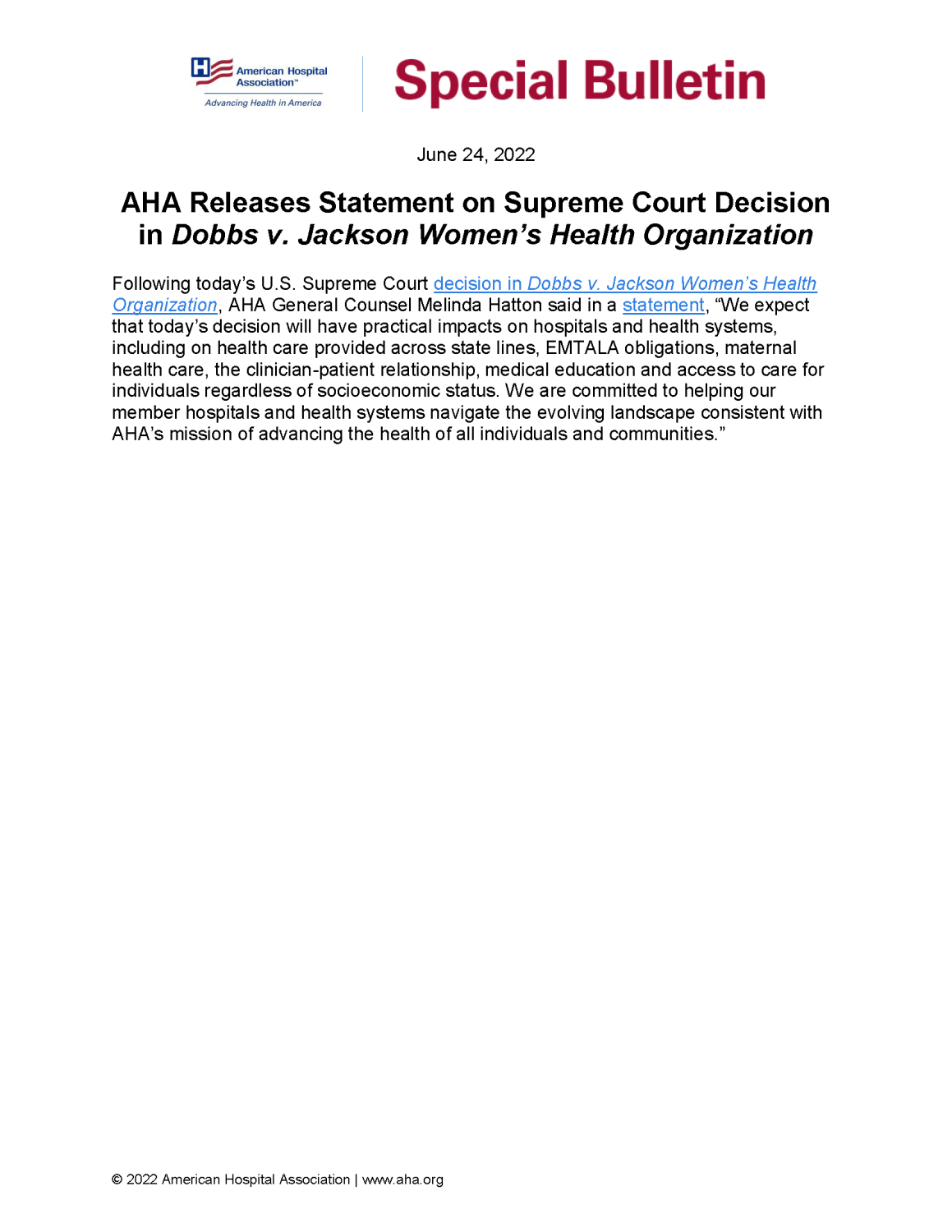 Special Bulletin: AHA Releases Statement on Supreme Court Decision in Dobbs v. Jackson Women's Health Organization. June 24, 2022.