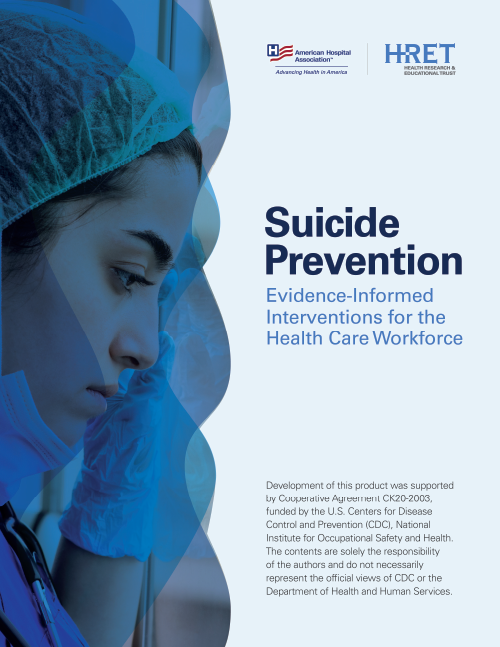 Suicide Prevention: Evidence-Informed Interventions for the Health Care Workforce