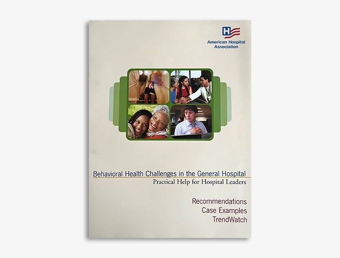 Behavioral Health Challenges in the General Hospital report