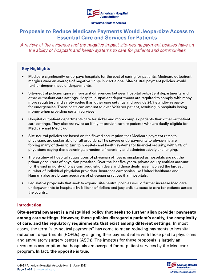 Proposals to Reduce Medicare Payments Would Jeopardize Access to Essential Care and Services for Patients page 1. A review of the evidence and the negative impact site-neutral payment policies have on the ability of hospitals and health systems to care for patients and communities.