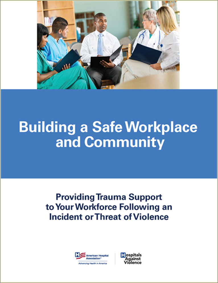 the Building a Safe Workplace and Community: Providing Trauma Support to Your Workforce Following an Incident or Threat of Violence issue brief PDF