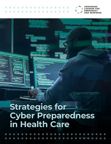 Cover image of the Strategies for Cyber Preparedness in Health Care Report