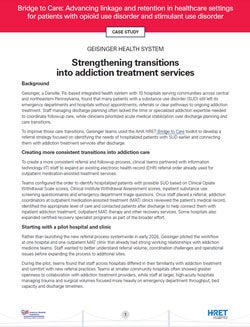 Cover image of the Geisinger Health System : Strengthening Transitions Into Addiction Treatment Services