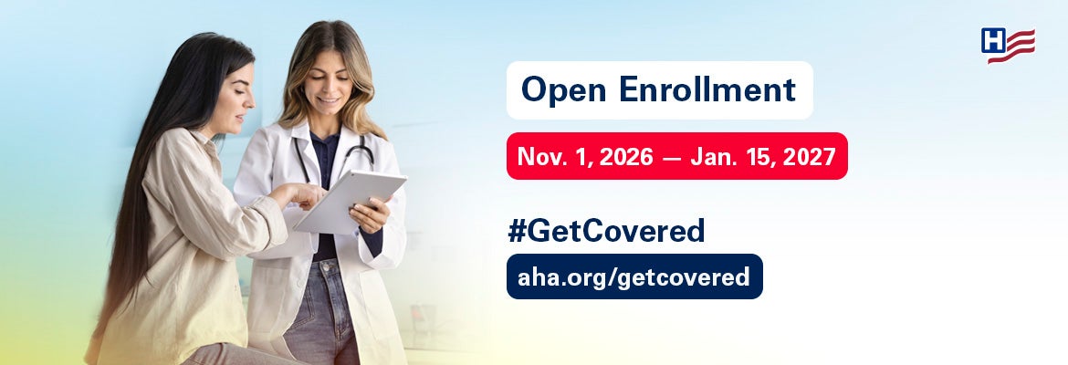 Enroll in Health Insurance. American Hospital Association. #GetCovered. A female physician speaks with a female patient.