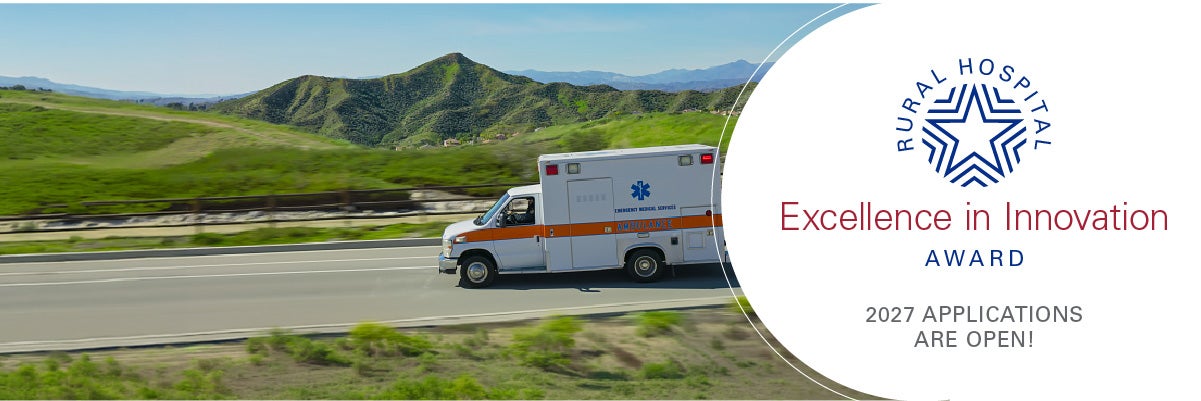 AHA Rural Hospital Excellence in Innovation Award. 2027 applications are open!