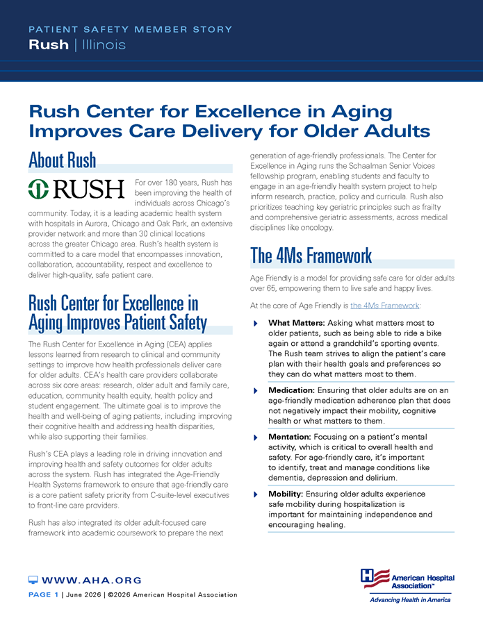 Patient Safety Member Story: Rush | Illinois. Rush Center for Excellence in Aging Improves Care Delivery for Older Adults. Page 1.
