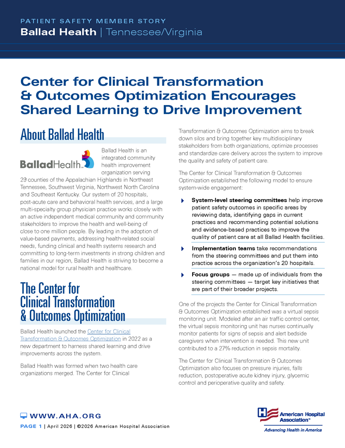 Patient Safety Member Story: Ballad Health | Tennessee/Virginia page 1. Center for Clinical Transformation & Outcomes Optimization Encourages Shared Learning to Drive Improvement.