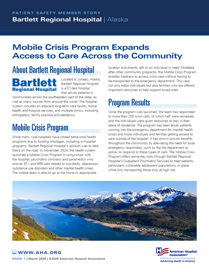 Patient Safety Member Story: Bartlett Regional Hospital | Alaska. Mobile Crisis Program Expands Access to Care across the Community page 1.