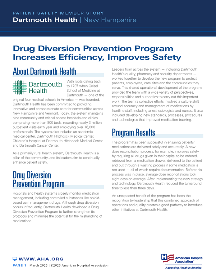 Patient Safety Member Story:  Dartmouth Health | New Hampshire. Drug Diversion Prevention Program Increases Efficiency, Improves Safety.