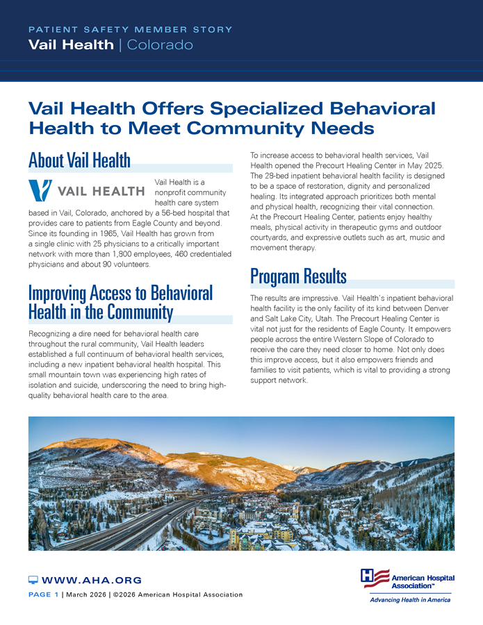 Patient Safety Member Story: Vail Health | Colorado. Vail Health Offers Specialized Behavioral Health to Meet Community Needs.