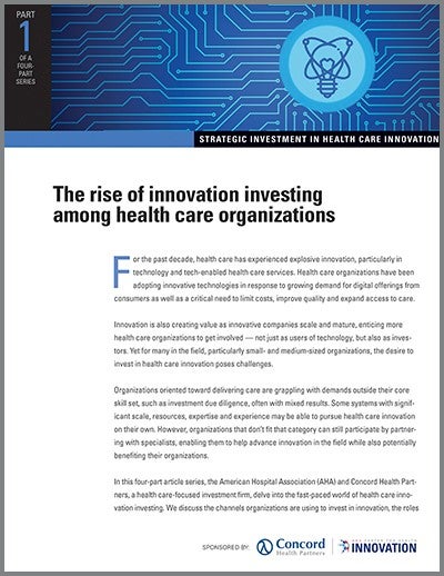 The Rise of Innovation Investing Among Health Care Organizations page 1.
