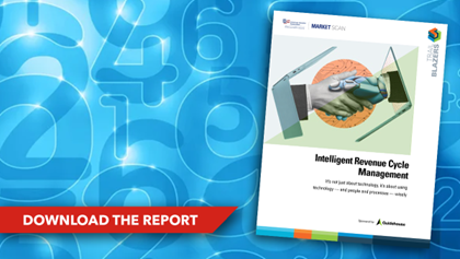 Why Automating the Revenue Cycle Isn’t Enough. Trailblazers: Intelligent Revenue Cycle. It's not about technology, it's about using technology — and people and processes — wisely.