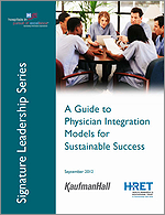 A Guide to Physician Integration Models for Sustainable Success