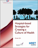 Hospital-based Strategies for Creating a Culture of Health – October 2014