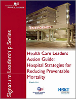 A Health Care Leader Action Guide: Hospital Strategies for Reducing Preventable Mortality