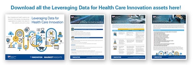 Download all the Leveraging Data for Health Care Innovation assets here! Leveraging Date for Health Care Innovation report. Maturity Framework: Data-driven Health Care Organizations. Discussion Guide: Developing Data-driven Health CAre Organizations. 15 Criteria for Prioritizing Data Projects.