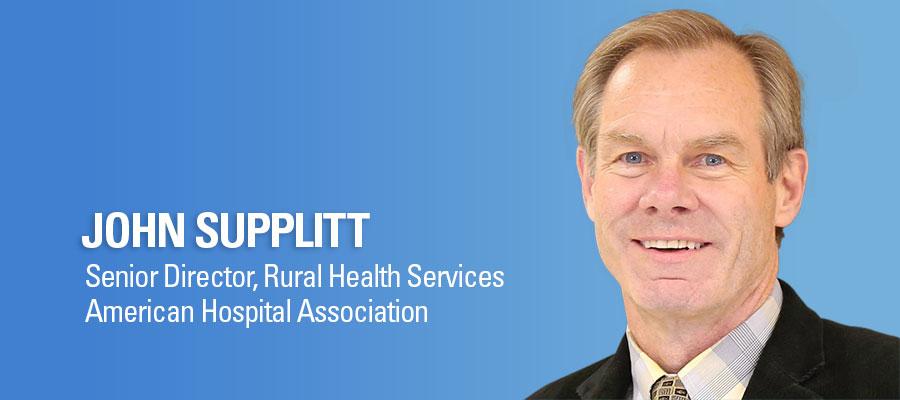 John Supplitt, Senior Director, Rural Health Services, American Hospital Association. John Supplitt headshot.