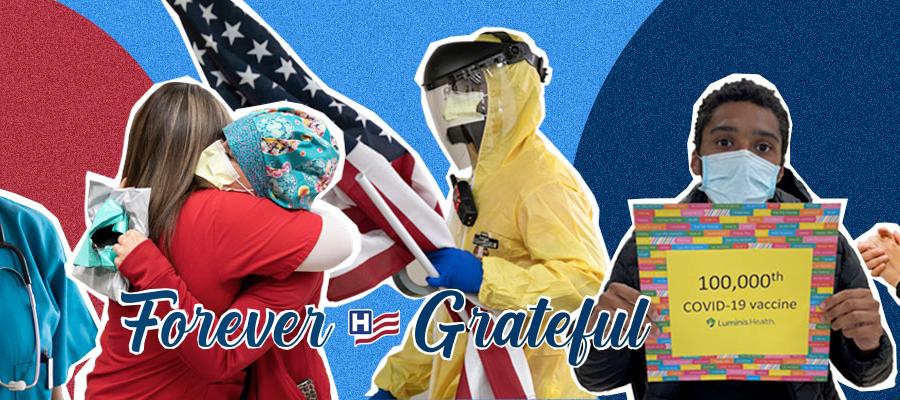 Forever Grateful collage of images featuring health workers, first responders and patients