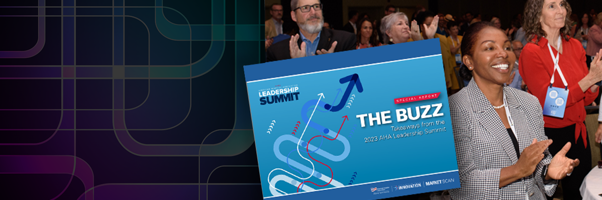 The Buzz: Takeaways from the 2023 Leadership Summit. Special Report.