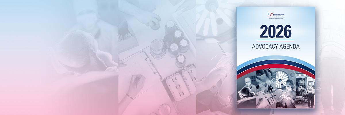 American Hospital Association 2026 Advocacy Agenda.