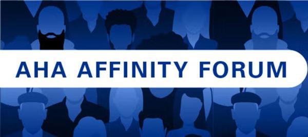 AHA Affinity Forum